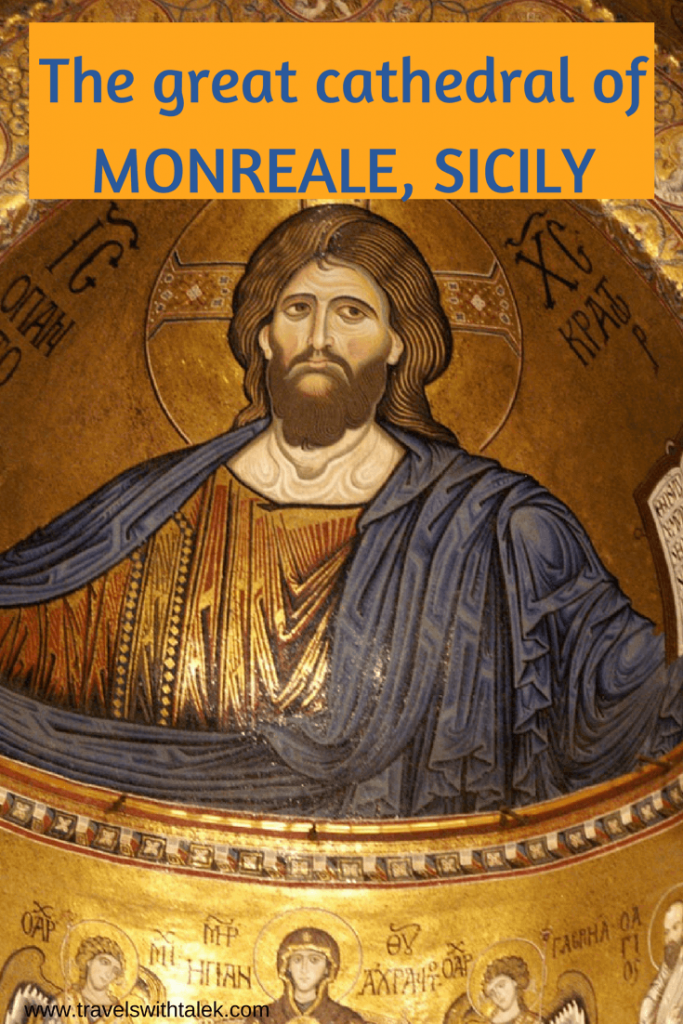 MONREALE, SICILY: WONDERS OF THE DUOMO DI MONREALE