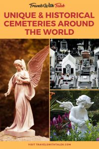 Historical Cemeteries Around the World