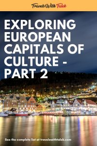 European Capitals of Culture Part 2 - Bergen
