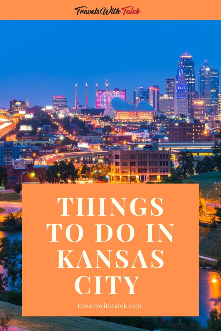 TOP 11 THINGS KANSAS CITY IS FAMOUS FOR - Travels with Talek