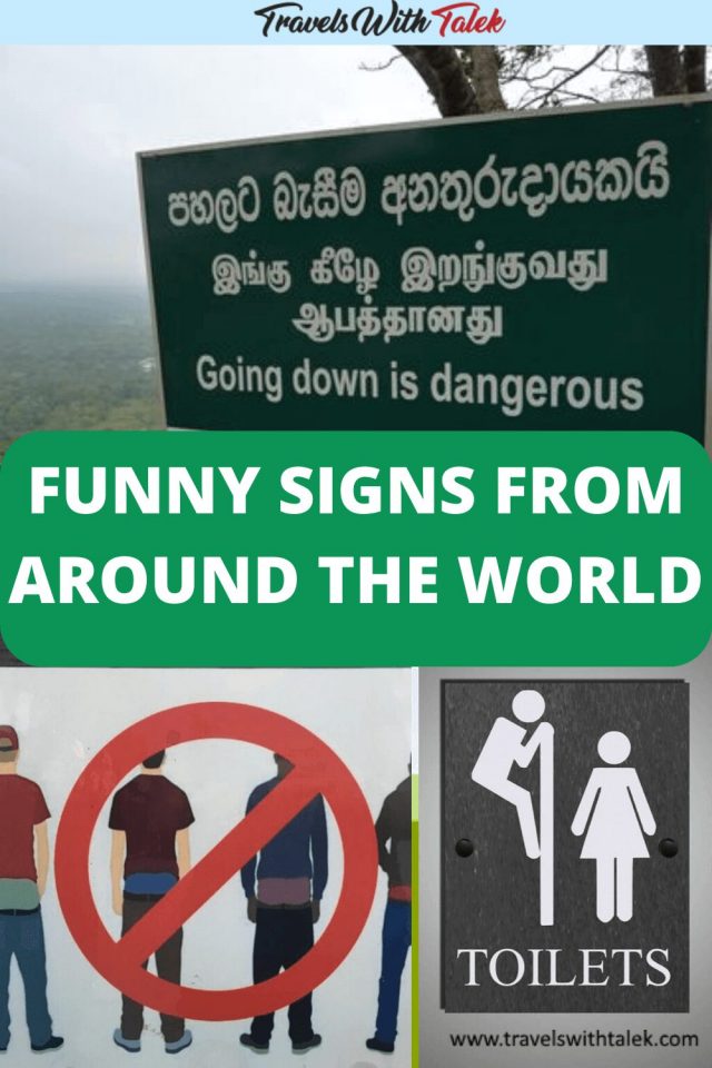 Strange And Funny Signs From Around The World Travels With Talek