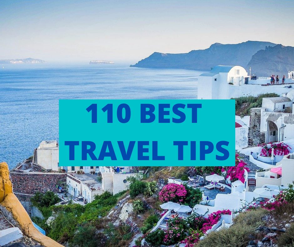 110 Free Travel Tips - Travels with Talek