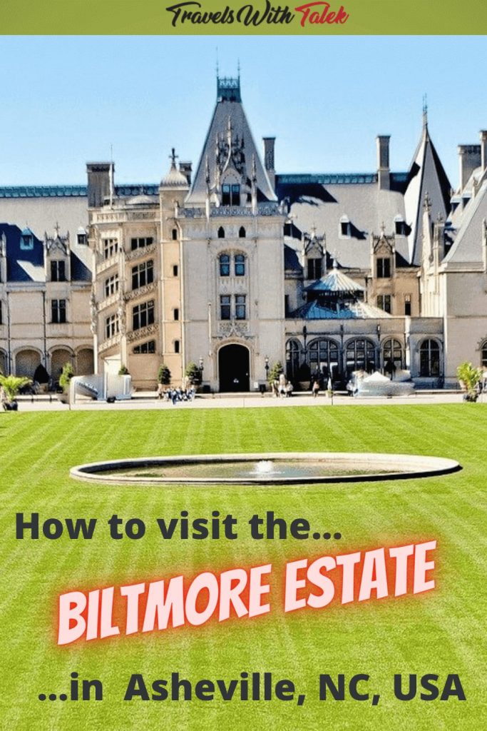 HOW TO VISIT THE BILTMORE ESTATE IN ASHEVILLE, NORTH