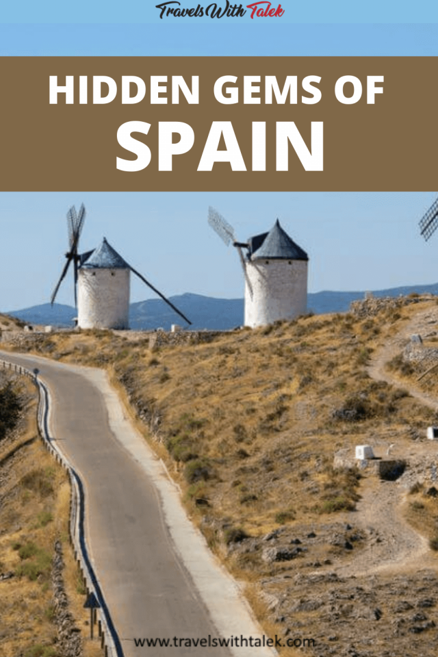 Hidden Gems In Spain Off The Beaten Track - Travels With Talek