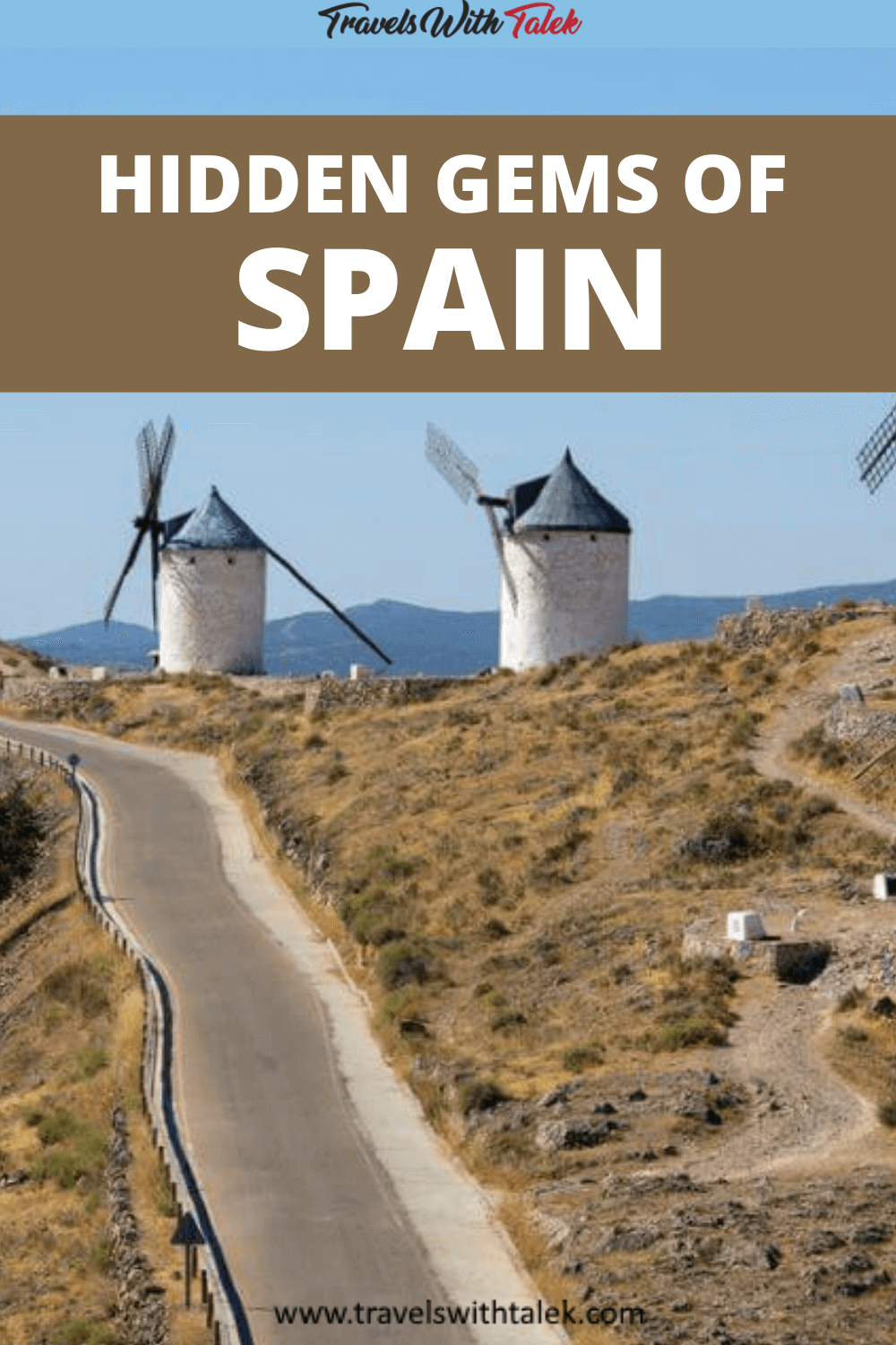 Hidden Gems In Spain Off The Beaten Track - Travels With Talek