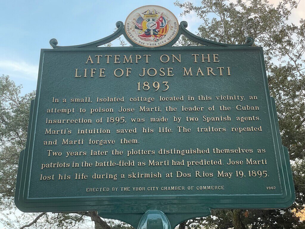 Sign talking about an attempt on the life of Jose Marti