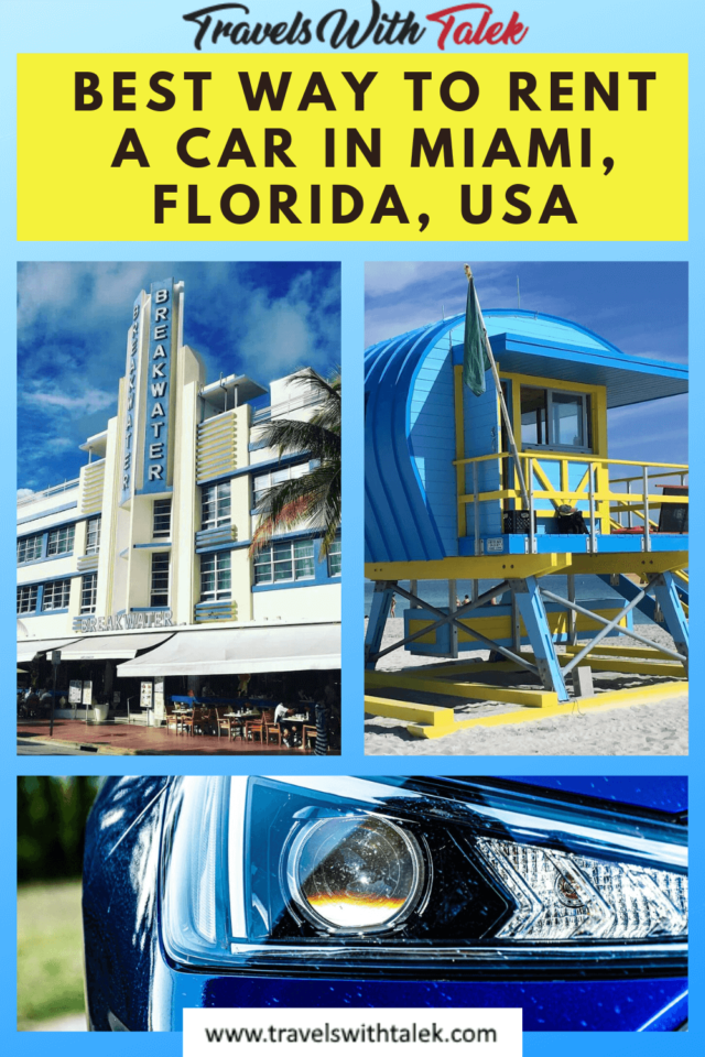 Renting a Car in Miami - Travels with Talek
